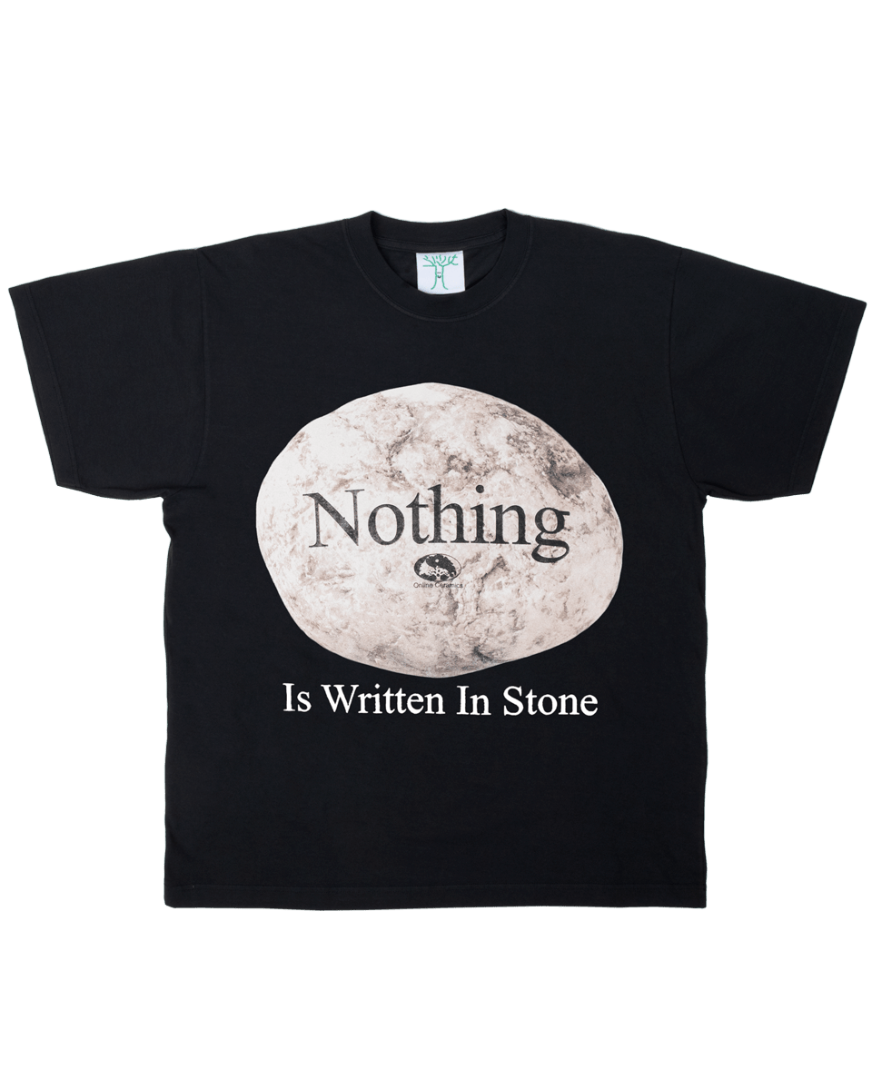 Nothing Is Written In Stone - Black Tee