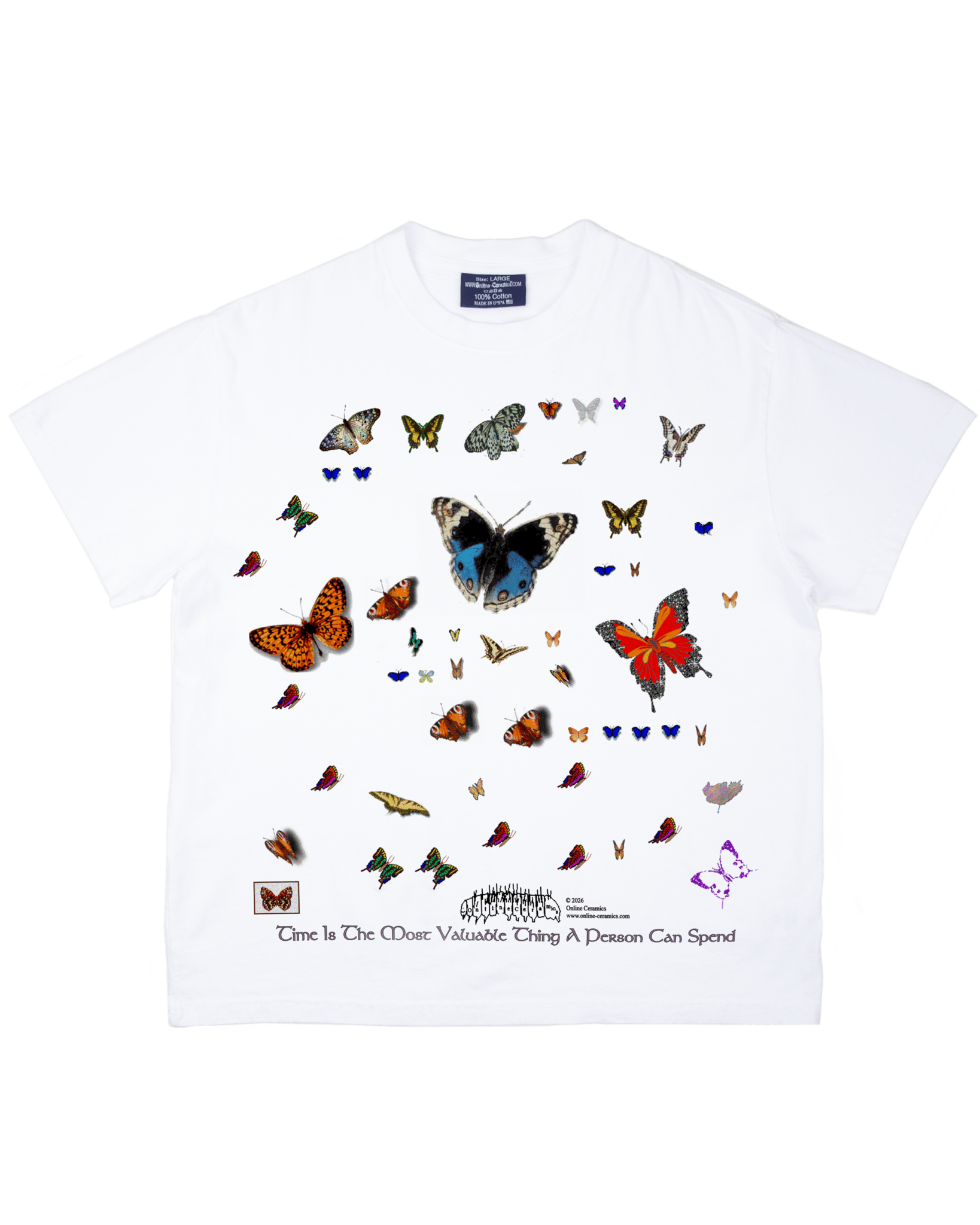 Online Ceramics Butterfly White Tee M未使用 Time Is the Most Valuable Thing A Person Can Spend - White Tee