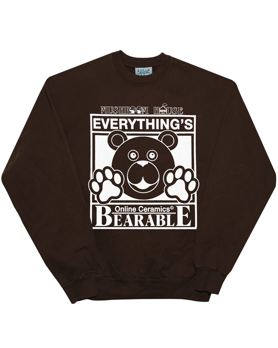 Everything's Bearable - 14oz Heavy Fleece Crew – Online Ceramics