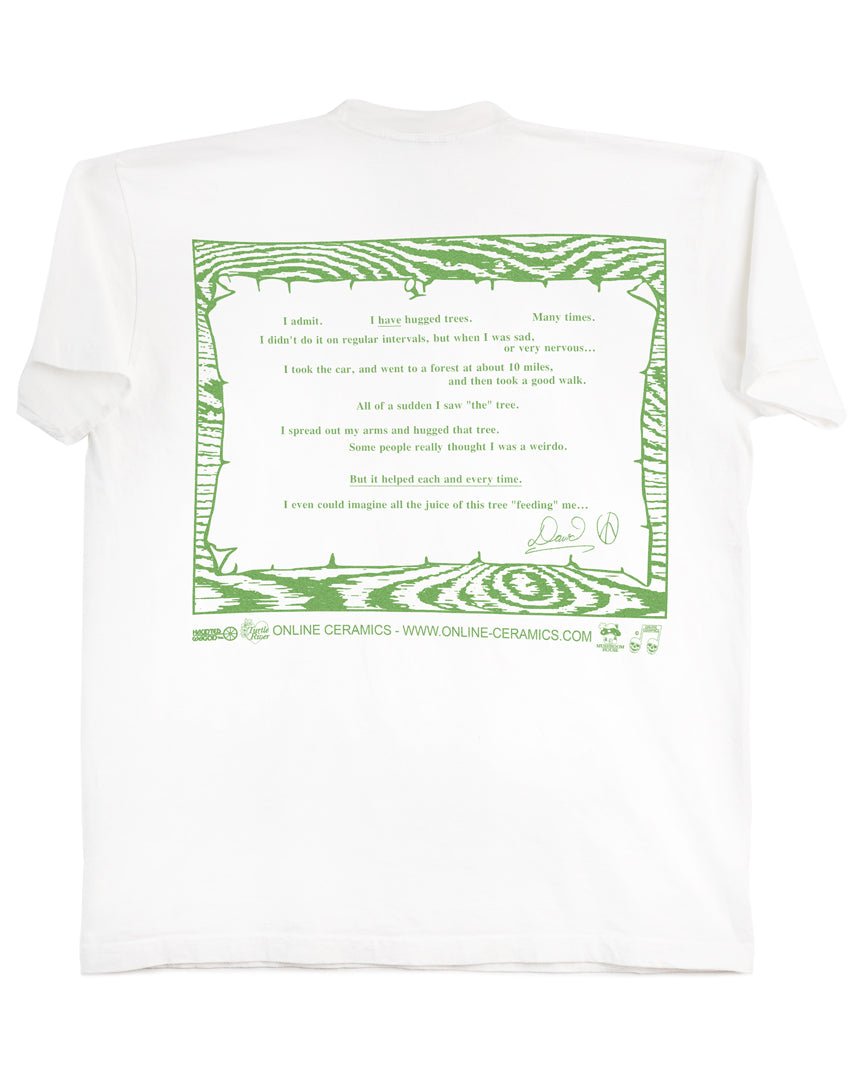 I Admit, I Have Hugged Trees - White Tee