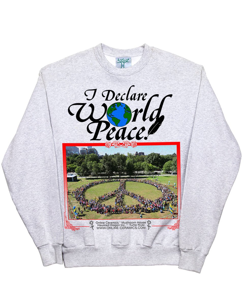I Declare World Peace - Ash Crewneck (14oz Heavy Fleece) – Online