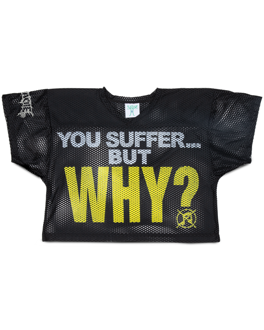 You Suffer - Mesh Jersey