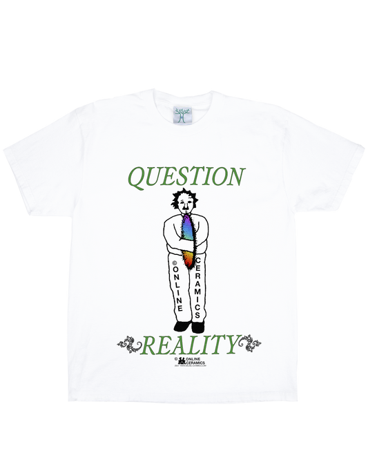 Question Reality - White Tee
