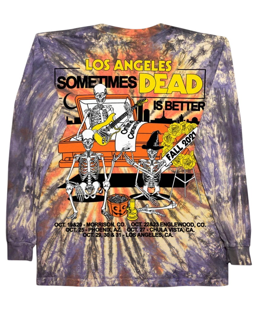 Sometimes Dead is Better - Hand Dyed at Our Studio in LA